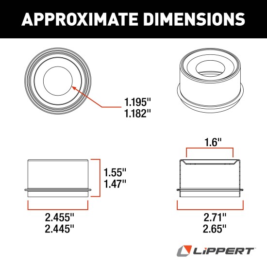 Lippert EZ Lube Grease Cap - 1.988 Inch O.D. for Axles Lippert EZ Lube Grease Cap compatible with 2,000-3,500 lb axles, 1.988" O.D.
