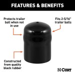 CURT Rubber Trailer Ball Cover for 2-5/16 Inch Balls Black rubber trailer ball cover by CURT fitting 2-5/16 inch diameter trailer balls.