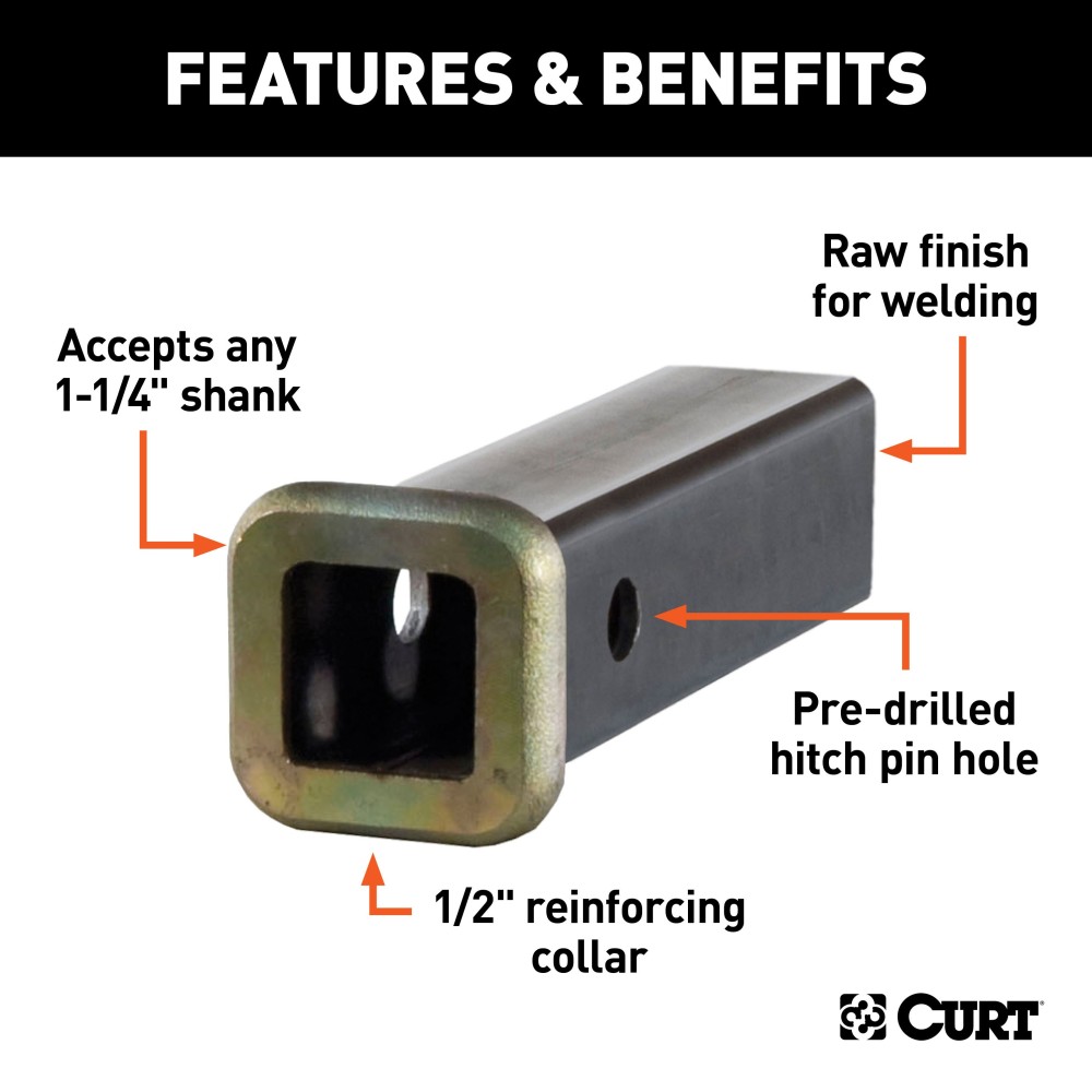 CURT Raw Steel Receiver Tube with Reinforcing Collar CURT raw steel receiver tubing with a 1-1/4 inch opening featuring a 1/2 inch reinforcing collar and ready-to-weld finish.
