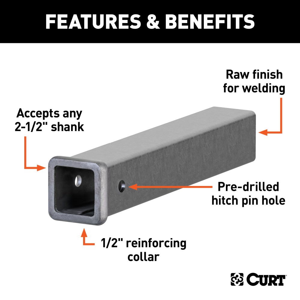 CURT Steel Receiver Tubing for 2-1/2 Inch Hitch, 18 Inch Long CURT raw steel receiver tubing, 18 inches long, with 2-1/2 inch opening and reinforcing collar for towing fabrication.