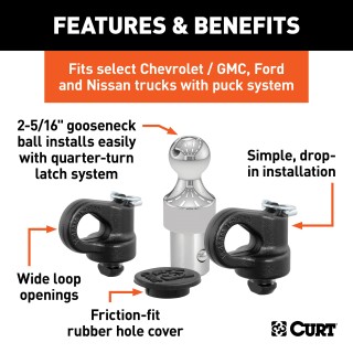 CURT 30K Gooseneck Puck System Kit for Chevrolet, Ford, GMC, Nissan CURT 30K gooseneck puck system kit with ball, anchors, cover, and storage case for select truck models.